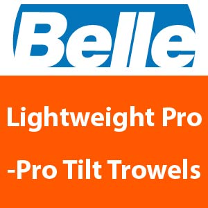 Belle Lightweight Pro - Pro Tilt Trowels