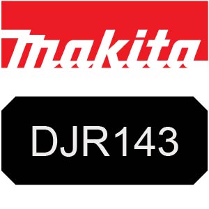 Makita DJR143 Cordless Recipro Saw Parts