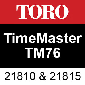 Toro TimeMaster TM76 76cm Lawn Mower Model #: 21810 & 21815 Serial #: 414255982 - 999999999