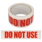 Do Not Use Warning Tape, 50mm x 66 Metres