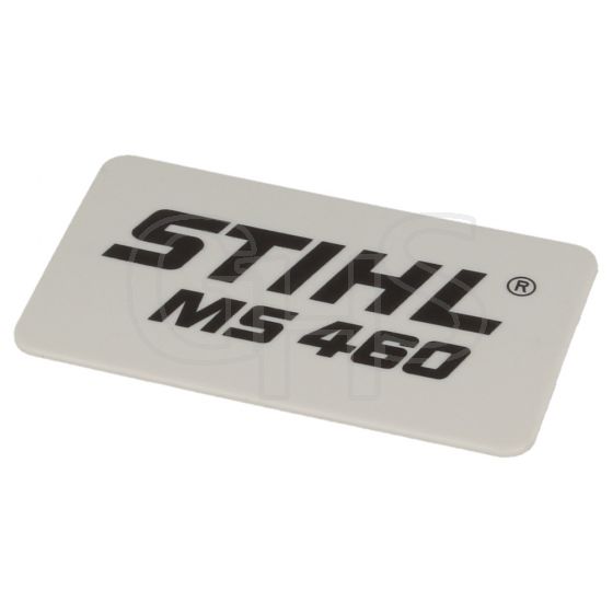 Genuine Stihl MS460 Model Plate - 1128 967 1513